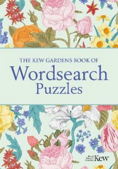 Paperback The Kew Gardens Book of Wordsearch Puzzles Book
