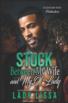 Paperback Stuck Between My Wife and My Ol' Lady Book
