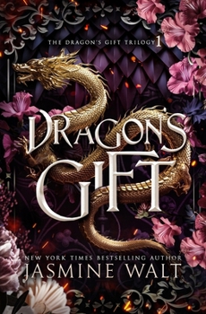 Dragon's Gift - Book #1 of the Dragon's Gift Trilogy