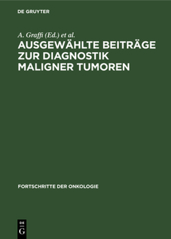 Hardcover Ausgewählte Beiträge Zur Diagnostik Maligner Tumoren [German] Book