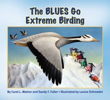Paperback The Blues Go Extreme Birding Book