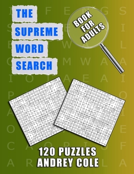 Paperback The Supreme Word Search Book For Adults: 120 Puzzles [Large Print] Book