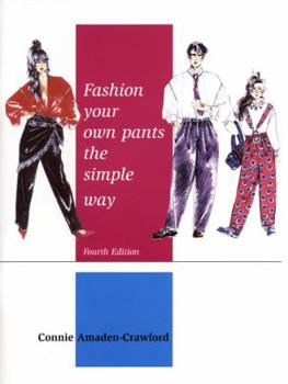 Paperback Fashion Your Own Pants The Simple Way Book