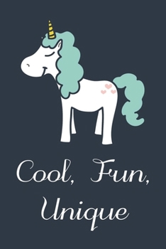 Cool, Fun, Unique: Unicorn Notebook Journal With Lined Pages, Prefect For Taking Notes, Unicorn Gift For Teens And Adults.