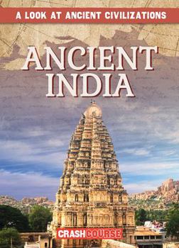 Ancient India - Book  of the A Look at Ancient Civilizations