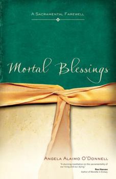 Paperback Mortal Blessings Book