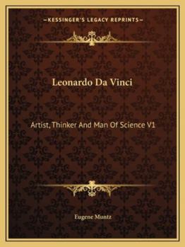 Paperback Leonardo Da Vinci: Artist, Thinker And Man Of Science V1 Book