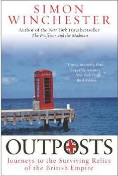 Paperback Outposts: Journeys to the Surviving Relics of the British Empire Book