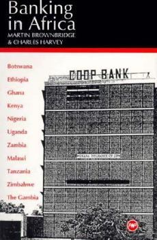 Paperback Banking in Africa: The Impact of Financial Sector Reform Since Independence Book