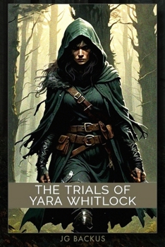 The Trials of Yara Whitlock (The Scarred Realm)