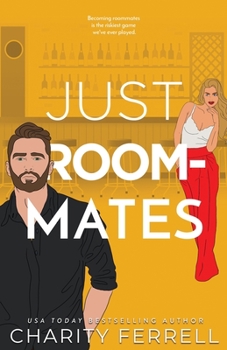 Just Roommates - Book #5 of the Blue Beech