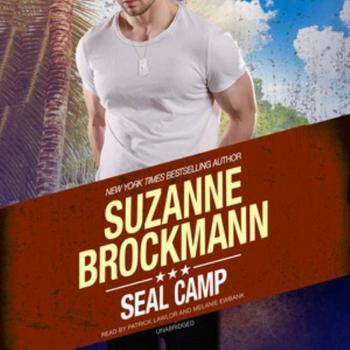 SEAL Camp - Book #12 of the Tall, Dark & Dangerous