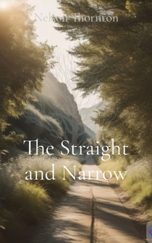 Paperback The Straight and Narrow Book
