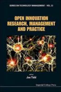 Hardcover Open Innovation Research, Management and Practice Book
