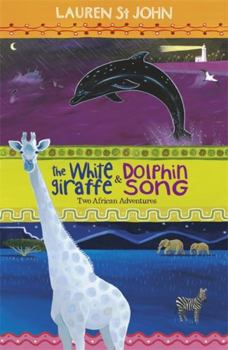 Paperback The White Giraffe And, Dolphin Song. Lauren St. John Book