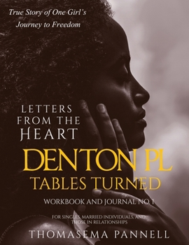 Paperback Denton Pl, Tables Turned: Letters From the Heart (A Journal) Book