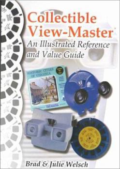 Paperback Collectible View-Master: An Illustrated Reference and Value Guide Book