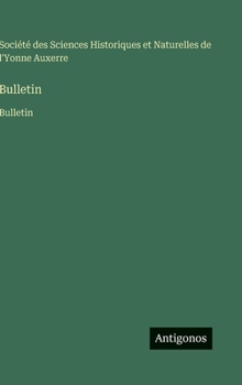 Hardcover Bulletin: Bulletin [French] Book