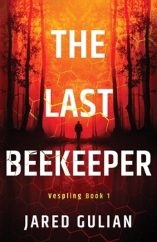 Paperback The Last Beekeeper: Vespling Book 1 Book