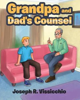 Paperback Grandpa and Dad's Counsel Book