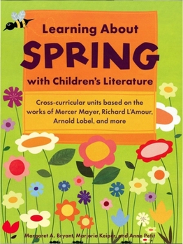Paperback Learning about Spring with Children's Literature Book