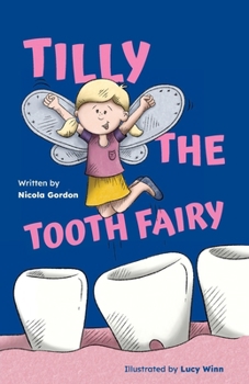 Paperback Tilly the Tooth Fairy Book