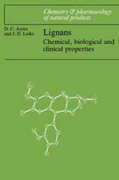 Printed Access Code Lignans: Chemical, Biological and Clinical Properties Book