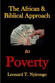 Paperback The African & Biblical Approach to Poverty Book