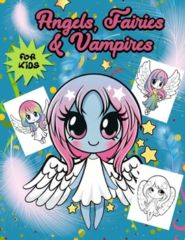 Paperback Angels, Faİrİes & Vampİres Book