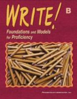 Paperback Write! Foundations and Models for Proficiency Book