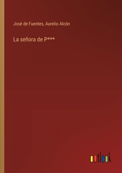 Paperback La señora de P*** [Spanish] Book