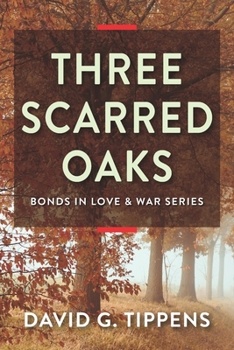Paperback Three Scarred Oaks Book