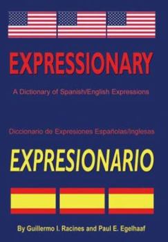 Hardcover Expresionario: Diccionario de Expresiones Espanolas/Inglesas [Spanish] Book