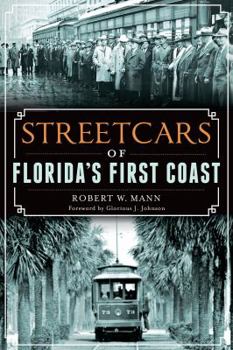 Paperback Streetcars of Florida's First Coast Book
