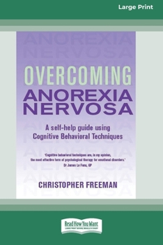 Paperback Overcoming Anorexia Nervosa (16pt Large Print Edition) Book