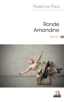 Ronde Amandine (Littératures) (French Edition)