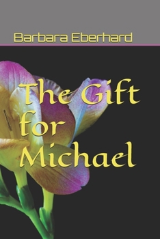 Paperback The Gift for Michael Book