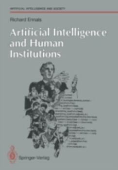 Paperback Artificial Intelligence and Human Institutions Book