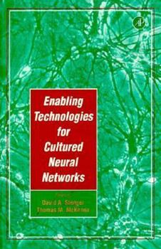 Hardcover Enabling Technologies for Cultured Neural Networks Book