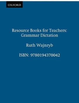 Grammar Dictation (Resource Books for Teachers Series) - Book  of the Oxford Resource Books for Teachers