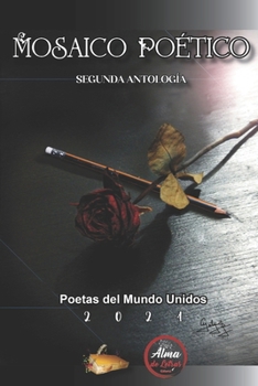 Paperback Mosaico Poético, Segunda Antología [Spanish] Book