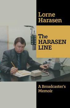 Paperback The Harasen Line: A Broadcaster's Memoir Book