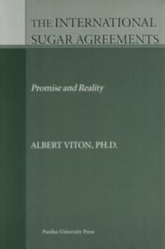 Paperback International Sugar Agreements: Promise and Reality Book