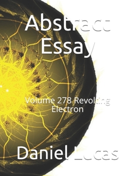 Paperback Abstract Essay: Volume 278 Revolting Electron Book