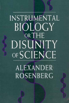 Paperback Instrumental Biology, or the Disunity of Science Book