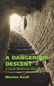 Paperback A Dangerous Descent: A Sarah McKinney Mystery Book