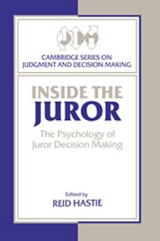 Electronics Inside the Juror: The Psychology of Juror Decision Making Book