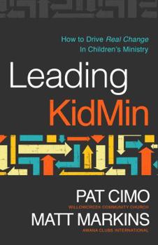 Paperback Leading Kidmin: How to Drive Real Change in Children's Ministry Book