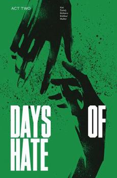 Days of Hate Act Two - Book  of the Days of Hate