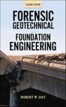 Hardcover Forensic Geotechnical and Foundation Engineering, Second Edition Book